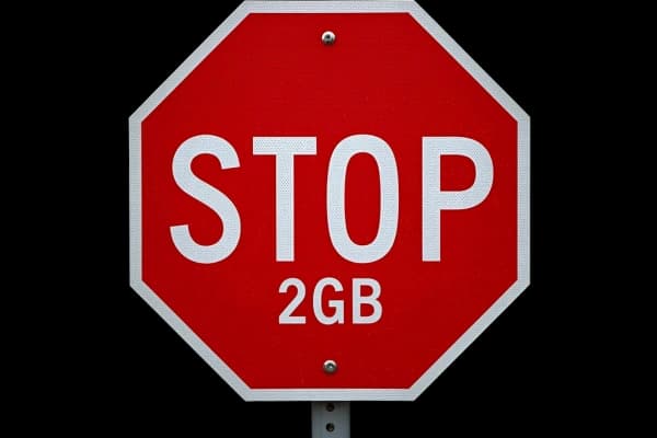 Stop sign showing 2GB limit